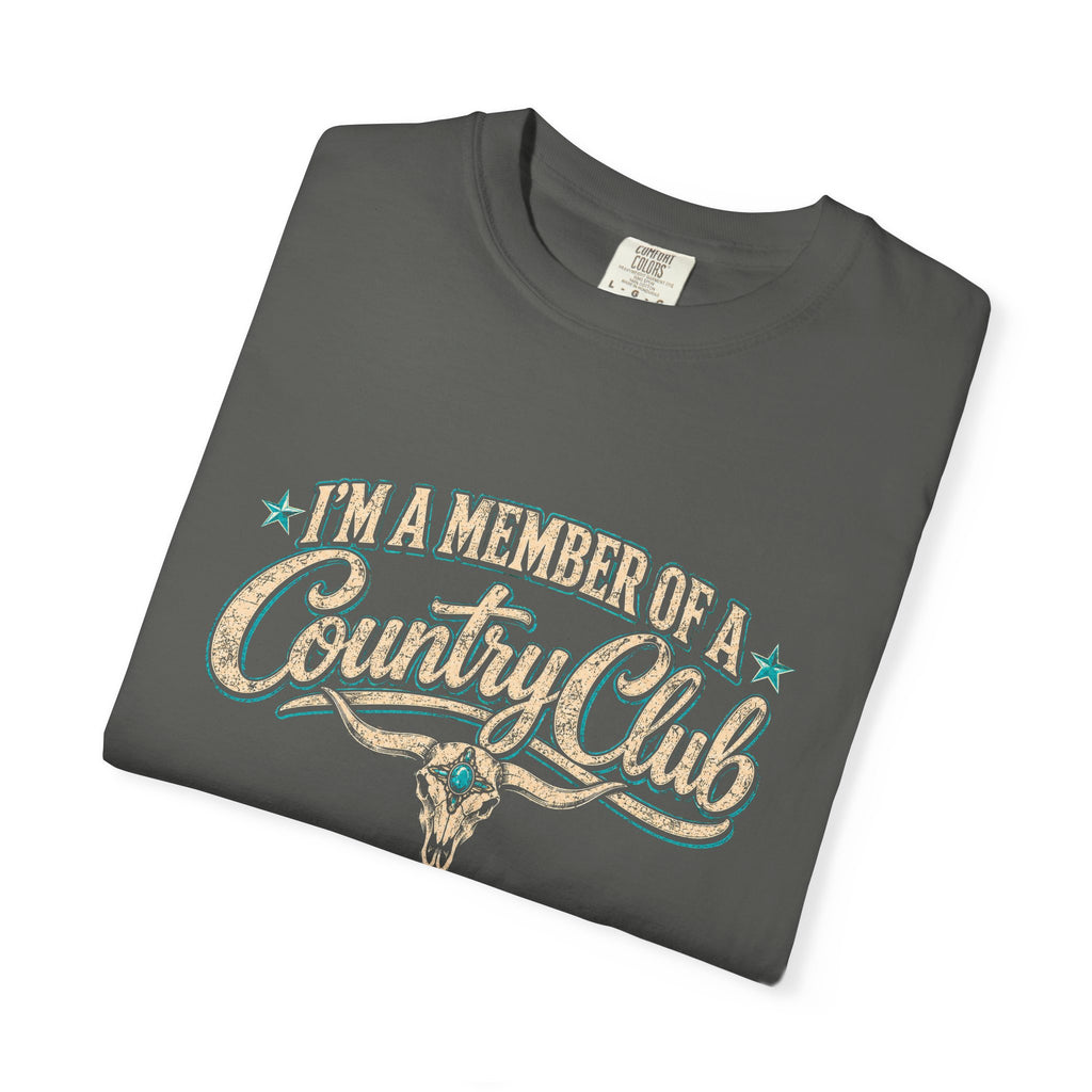 I’m a Member of a Country Club Graphic T-Shirt