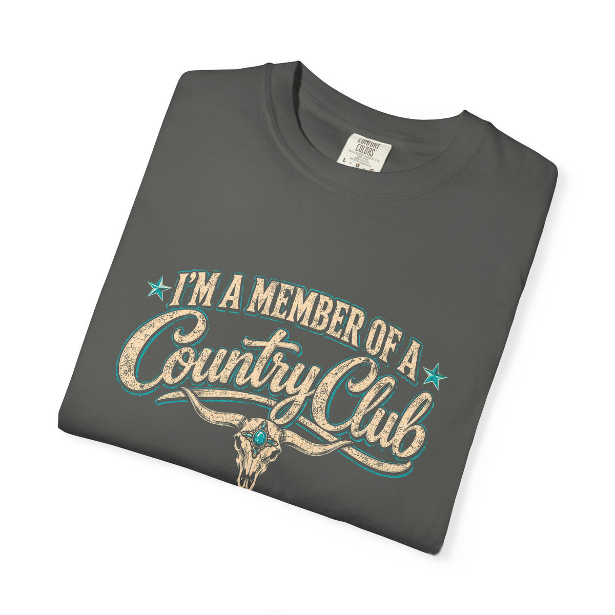 I’m a Member of a Country Club Graphic T-Shirt
